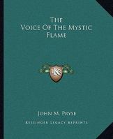 The Voice Of The Mystic Flame 1162873159 Book Cover