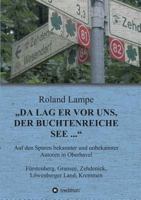 „Da lag er vor uns, der buchtenreiche See ..." 3743950308 Book Cover