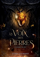 La Voix des Pierres: 1. La Pierre-de-Feu 2322269271 Book Cover