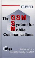 The GSM System for Mobile Communications 2950719007 Book Cover