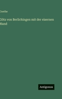 Götz von Berlichingen mit der eisernen Hand (German Edition) 3563133271 Book Cover