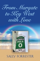 From Margate to Key West with Love B0BJ629RPX Book Cover
