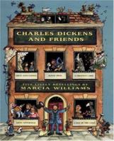 Charles Dickens and Friends 1406305634 Book Cover