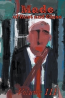 Made of Rust and Glass, Volume III B0CP69ZBDX Book Cover