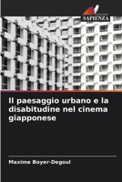Il paesaggio urbano e la disabitudine nel cinema giapponese 6205659409 Book Cover