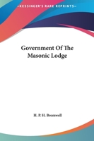 Government Of The Masonic Lodge 1425305822 Book Cover