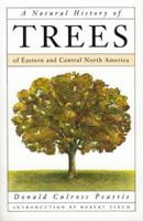 A Natural History of Trees: of Eastern and Central North America B000PAQ798 Book Cover