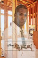 What's in it for me? 0615338828 Book Cover