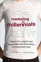 Marketing to Millennials: Reach the Largest and Most Influential Generation of Consumers Ever 0814433227 Book Cover