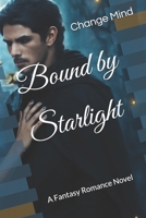 Bound by Starlight: A Fantasy Romance Novel B0FRYHNZY8 Book Cover