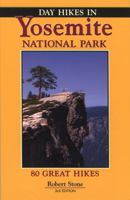 Day Hikes In Yosemite National Park: 80 Great Hikes 157342059X Book Cover