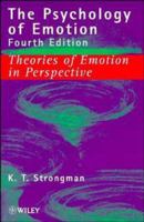 The Psychology of Emotion: Theories of Emotion in Perspective, 4th Edition 0471966193 Book Cover