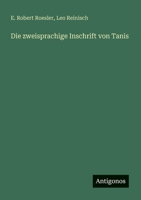 Die zweisprachige Inschrift von Tanis (German Edition) 3386371027 Book Cover