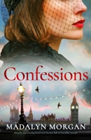 Confessions: Utterly captivating historical fiction full of wartime secrets 1805082396 Book Cover