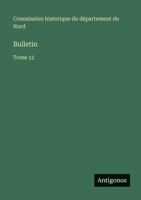 Bulletin: Tome 12 3563771634 Book Cover