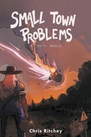 Small Town Problems B0CGW1XMGT Book Cover