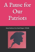 A Pause for Our Patriots B08HJ5DK2Z Book Cover