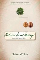 Nature's Secret Messages: Hidden in Plain Sight 1401925464 Book Cover