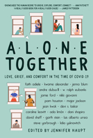 Alone Together: Love, Grief, and Comfort During the Time of COVID-19 1771682280 Book Cover
