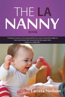 The La Nanny Book: A Book for Nannies and Parents 1481768190 Book Cover