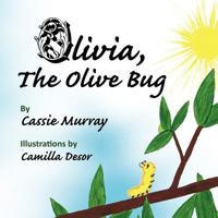 Olivia, The Olive Bug 1441519661 Book Cover