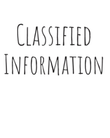 Classified Information: 100 Page Notebook 1693015153 Book Cover