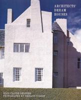 Architects' Dream Houses 0789201267 Book Cover