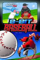 8-Bit Baseball 1434291812 Book Cover