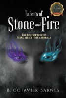Talents of Stone and Fire: The Brotherhood of Stone series first chronicle 1646201663 Book Cover