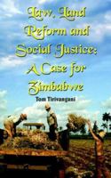 Law, Land Reform and Social Justice: A Case for Zimbabwe 141844135X Book Cover