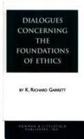 Dialogues Concerning the Foundations of Ethics 0847676404 Book Cover