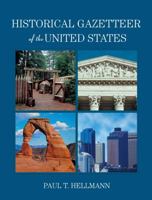 Historical Gazetteer of the United States 0415939488 Book Cover