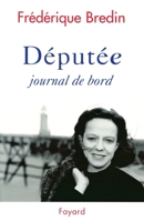Députée: Journal de bord 2213598460 Book Cover