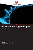 Principe de la génétique (French Edition) 6207846923 Book Cover