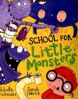 School for Little Monsters 1407165348 Book Cover