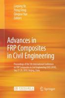 Advances in FRP Composites in Civil Engineering: Proceedings of the 5th International Conference on FRP Composites in Civil Engineering (CICE 2010), Sep 27-29, 2010, Beijing, China 3642174868 Book Cover