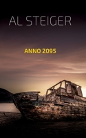 Anno 2095: Nichts ist, wie es scheint 3756226522 Book Cover