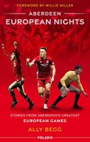 Aberdeen European Nights 1913538478 Book Cover
