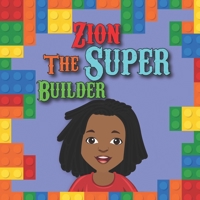 Zion The Super Builder B0BRB4L18W Book Cover