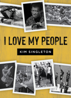 I Love My People 1506486711 Book Cover