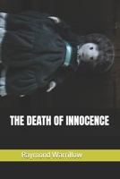 The Death of Innocence 1909435430 Book Cover