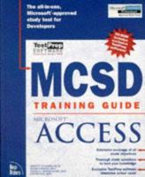 McSd Training Guide: Microsoft Access (Training Guides) 1562057715 Book Cover