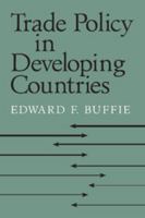 Trade Policy in Developing Countries 0521004268 Book Cover
