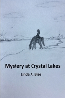 Mystery at Crystal Lakes 0359870538 Book Cover