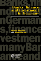 Banks, Finance and Investment in Germany 0521566088 Book Cover