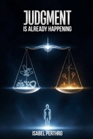 Judgement Is Already Happening B0GY7R446X Book Cover