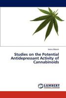 Studies on the Potential Antidepressant Activity of Cannabinoids 3843387877 Book Cover