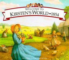 Welcome to Kirsten's World · 1854: Growing Up in Pioneer America (American Girls Collection) 1562477706 Book Cover