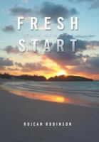 Fresh Start: Its a New Day 1524595594 Book Cover