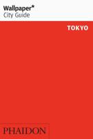 Wallpaper* City Guide Tokyo 0714874817 Book Cover